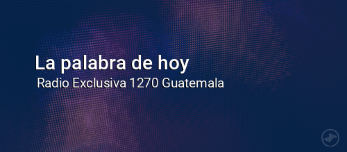La palabra de hoy