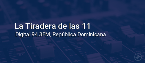 La Tiradera de las 11