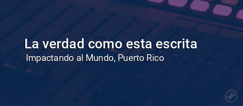 La verdad como está escrita