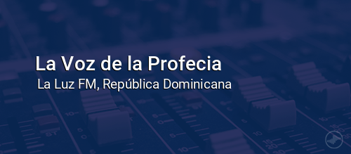 La Voz de la Profecia