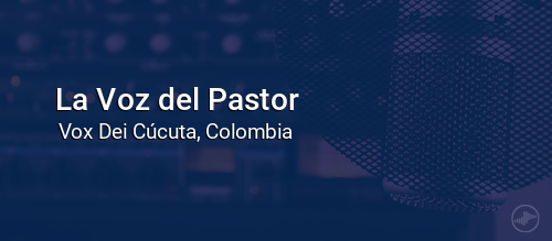 La Voz del Pastor