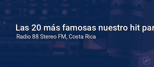 Las 20 más famosas nuestro hit parade