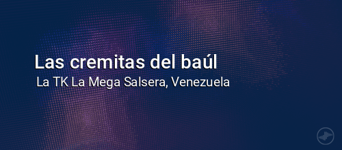 Las cremitas del baúl