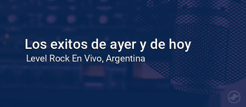 Los exitos de ayer y de hoy