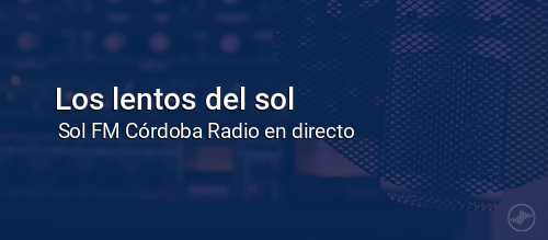 Los lentos del sol