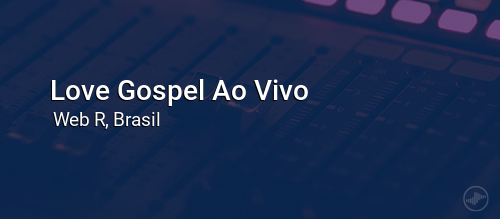 Love Gospel Ao Vivo
