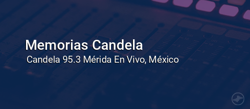 Memorias Candela