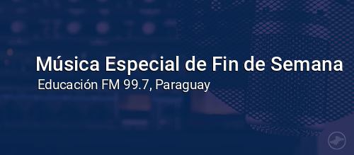 Música Especial de Fin de Semana