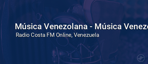 Música Venezolana - Música Venezolana variada