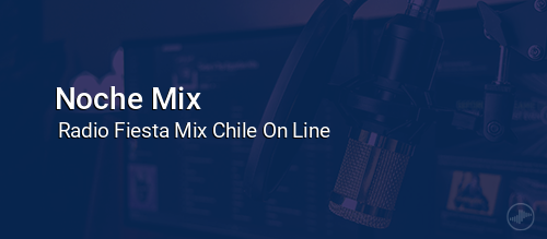 Noche Mix