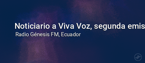 Noticiario a Viva Voz, segunda emisión.