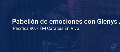 Pabellón de emociones con Glenys Acosta y Lenin Marcano.