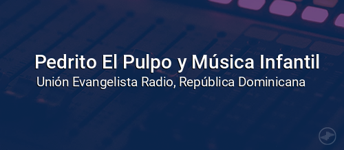 Pedrito El Pulpo y Música Infantil