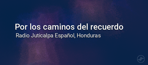 Por los caminos del recuerdo