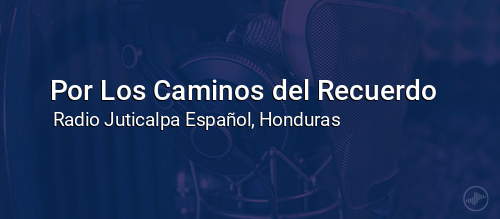 Por Los Caminos del Recuerdo