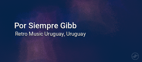 Por Siempre Gibb