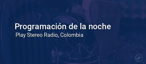 Programación de la noche