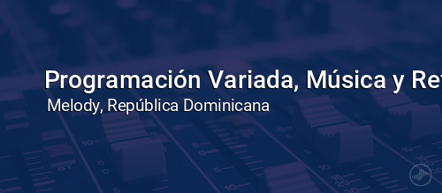 Programación Variada, Música y Reflexiones