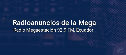 Radioanuncios de la Mega