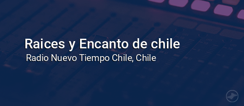 Raices y Encanto de chile