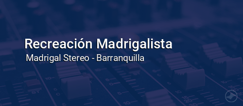Recreación Madrigalista