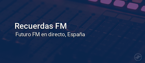 Recuerdas FM