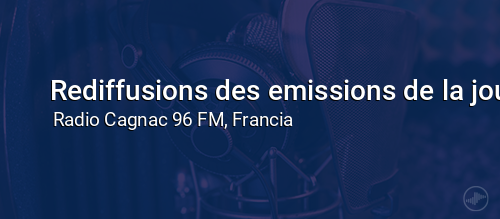 Rediffusions des emissions de la journee