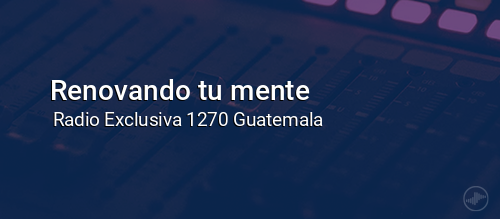 Renovando tu mente