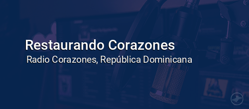 Restaurando Corazones