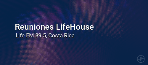 Reuniones LifeHouse