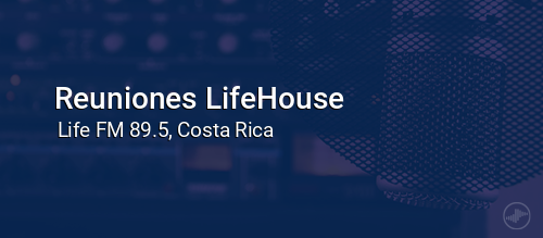 Reuniones LifeHouse