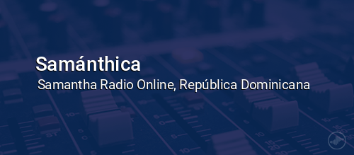 Samánthica