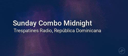 Sunday Combo Midnight