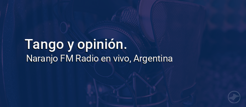 Tango y opinión.