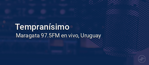 Tempranísimo