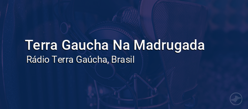 Terra Gaucha Na Madrugada