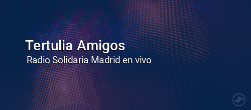 Tertulia Amigos