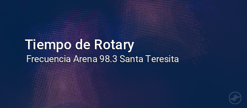 Tiempo de Rotary