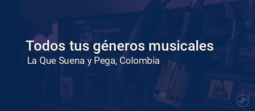 Todos tus géneros musicales