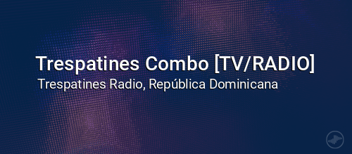 Trespatines Combo [TV/RADIO]