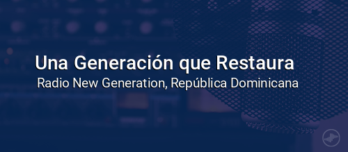 Una Generación que Restaura