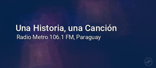 Una Historia, una Canción