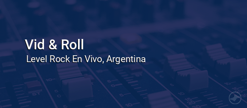 Vid & Roll