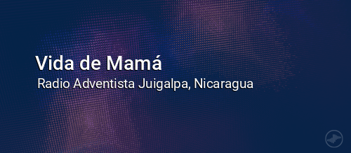 Vida de Mamá