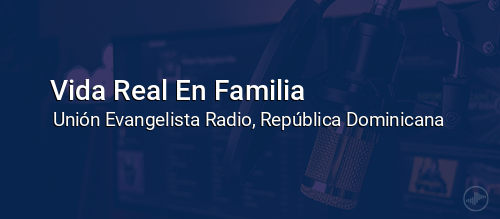 Vida Real En Familia