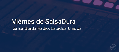 Viérnes de SalsaDura