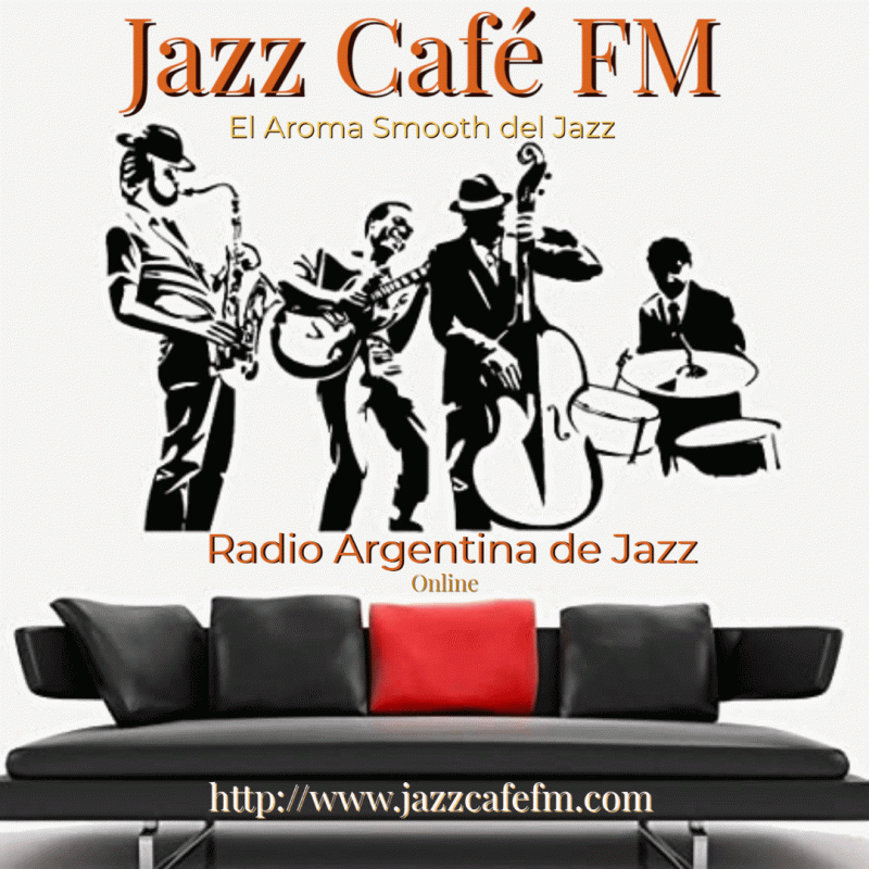 Jazz Caf&eacute; FM - Radio Argentina de Jazz